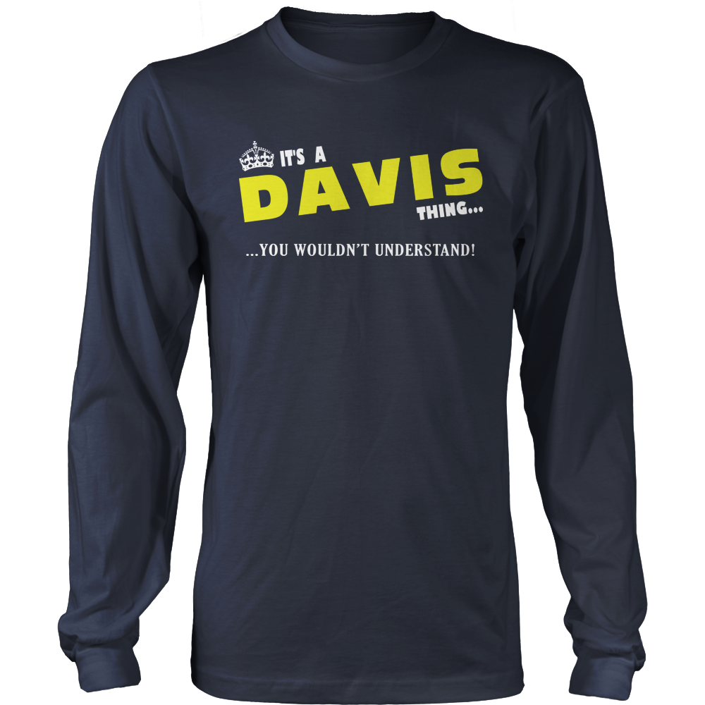 It's A Davis Thing, You Wouldn't Understand