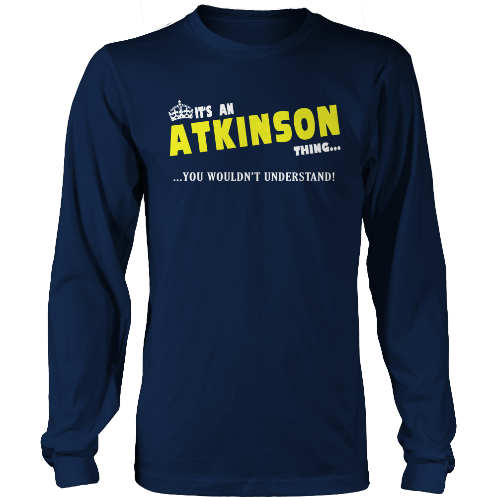 It's An Atkinson Thing, You Wouldn't Understand