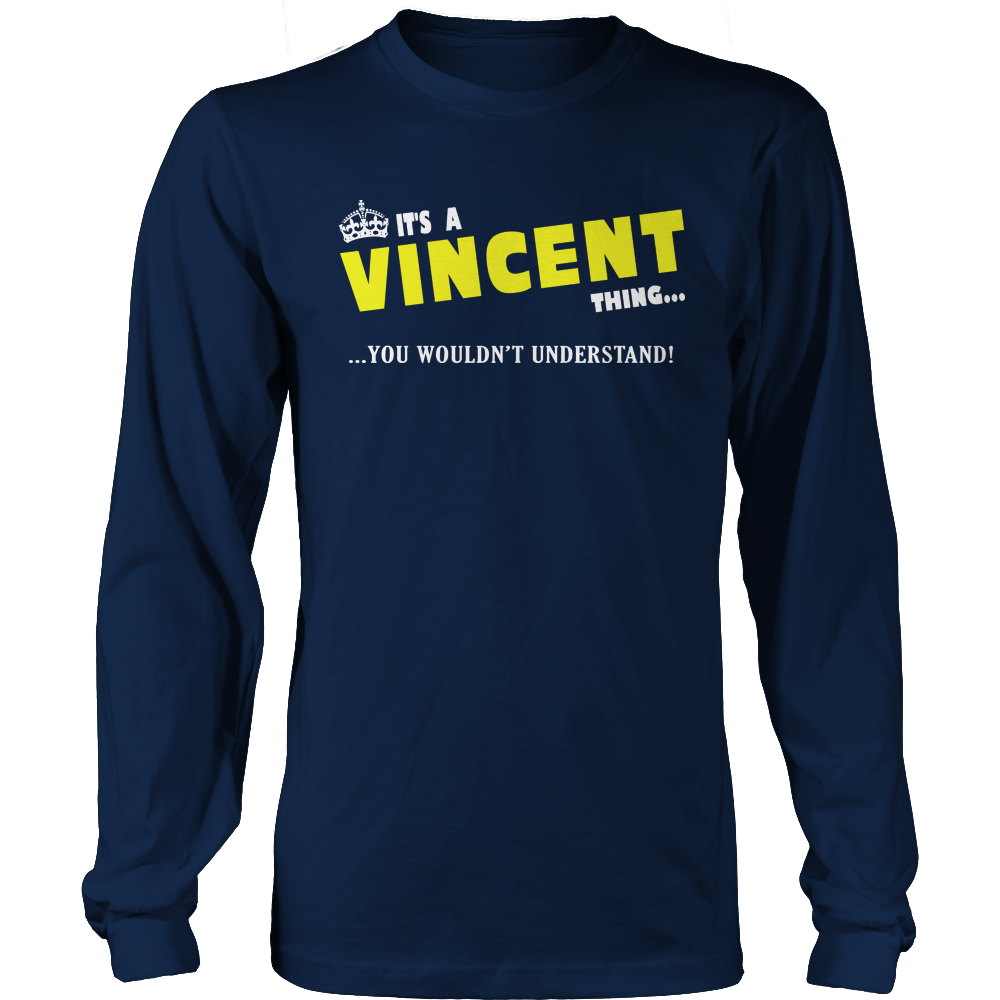 It's A Vincent Thing, You Wouldn't Understand