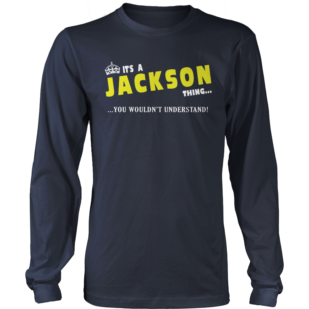 It's A Jackson Thing, You Wouldn't Understand