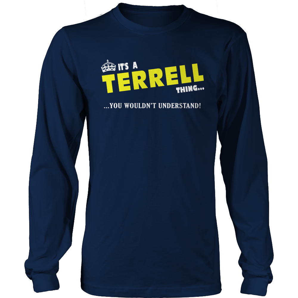 It's A Terrell Thing, You Wouldn't Understand