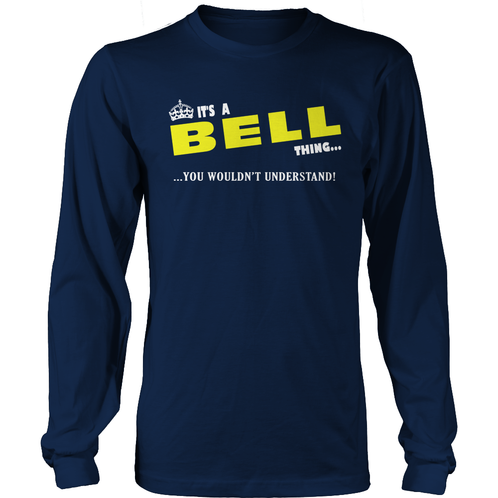 It's A Bell Thing, You Wouldn't Understand