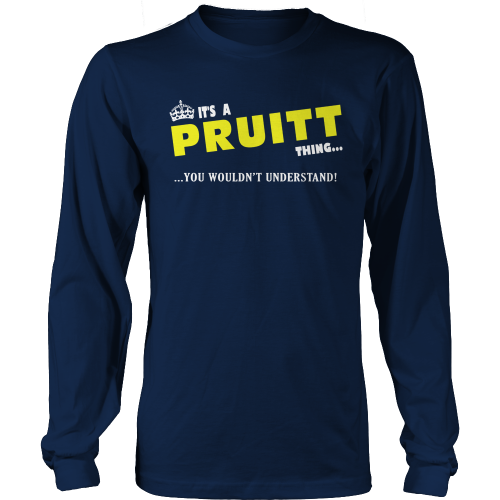 It's A Pruitt Thing, You Wouldn't Understand