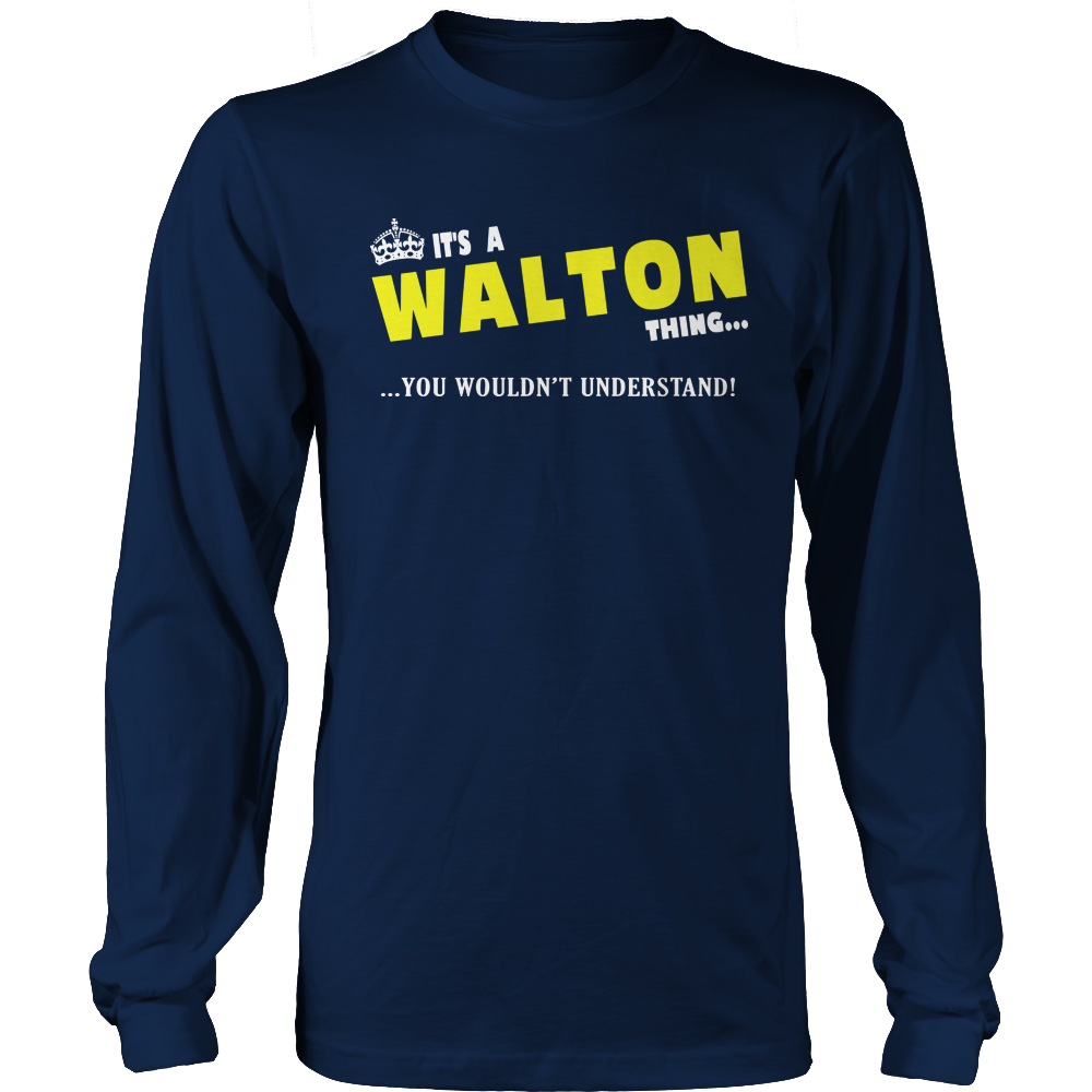 It's A Walton Thing, You Wouldn't Understand