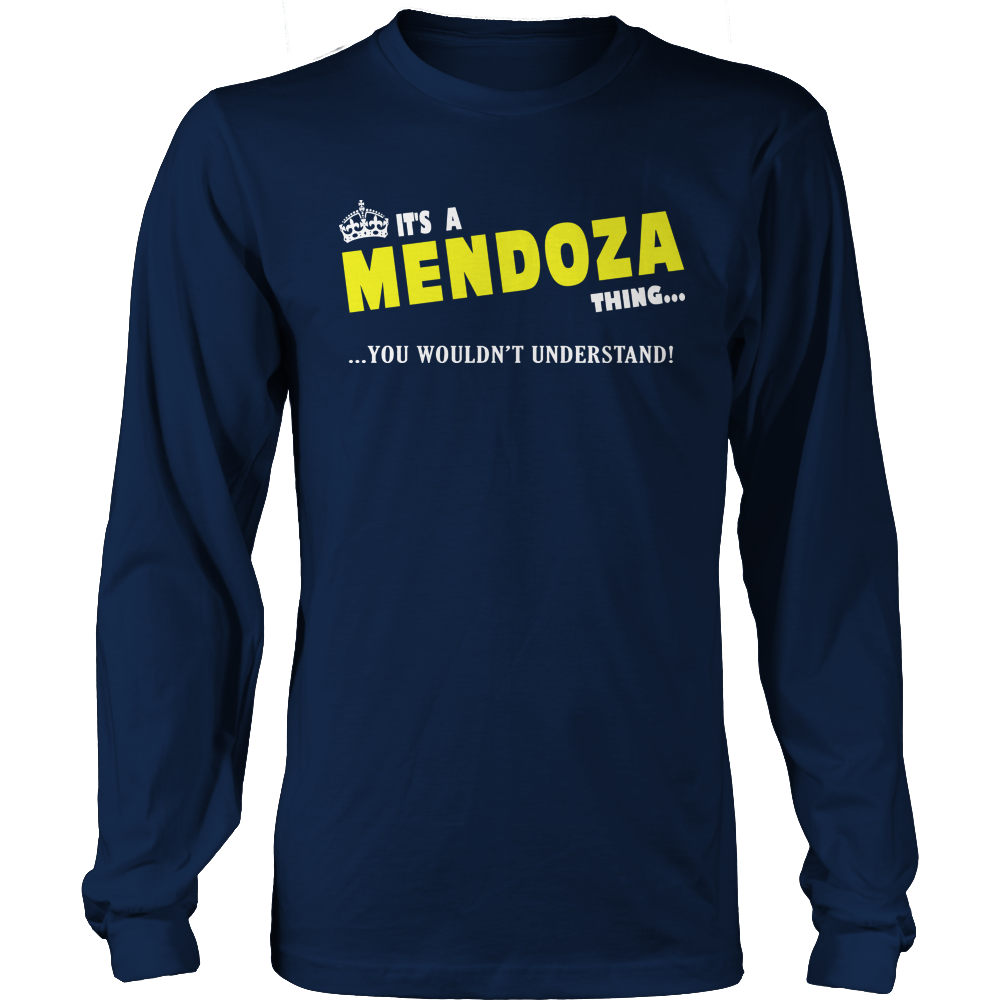 It's A Mendoza Thing, You Wouldn't Understand