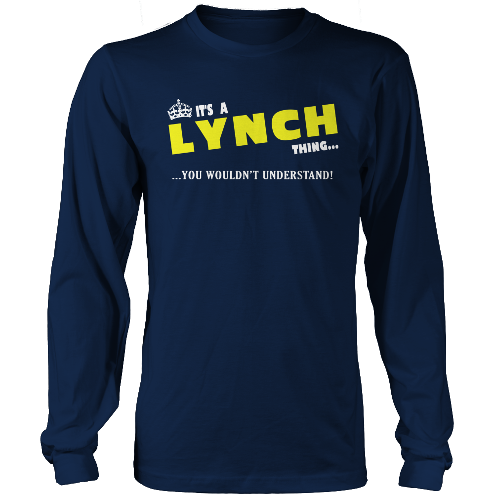 It's A Lynch Thing, You Wouldn't Understand