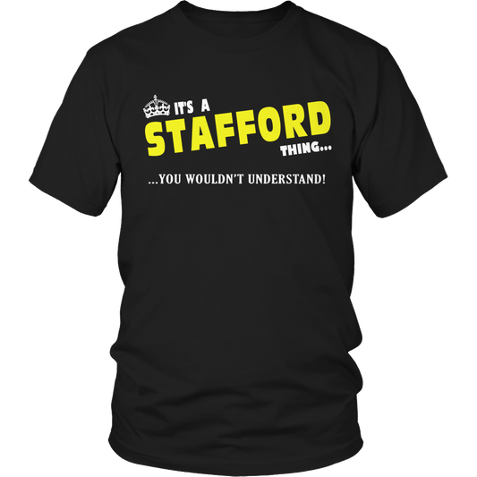 It's A Stafford Thing, You Wouldn't Understand