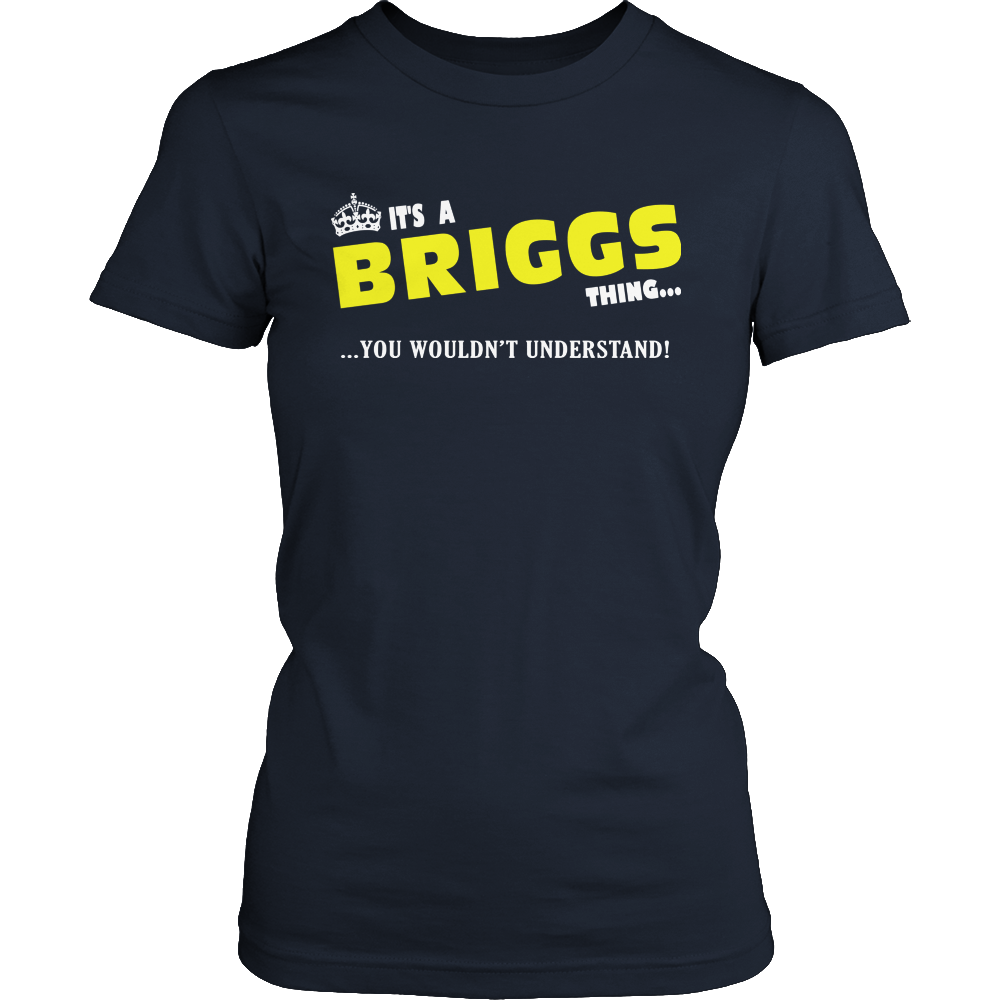 It's A Briggs Thing, You Wouldn't Understand