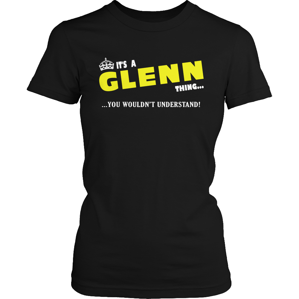 It's A Glenn Thing, You Wouldn't Understand