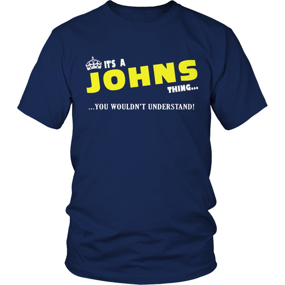 It's A Johns Thing, You Wouldn't Understand
