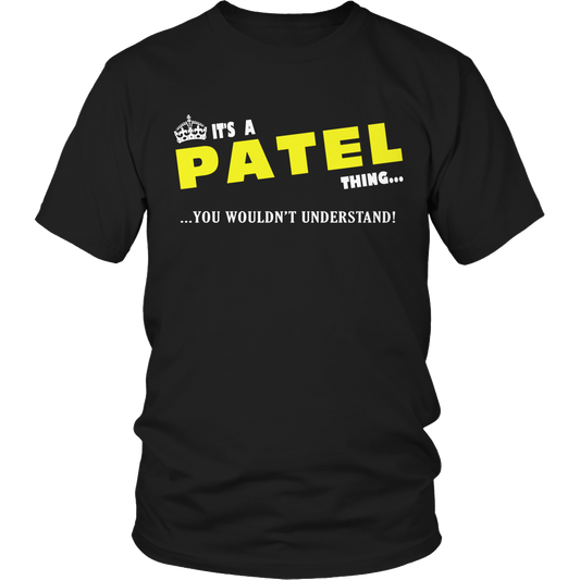 It's A Patel Thing, You Wouldn't Understand