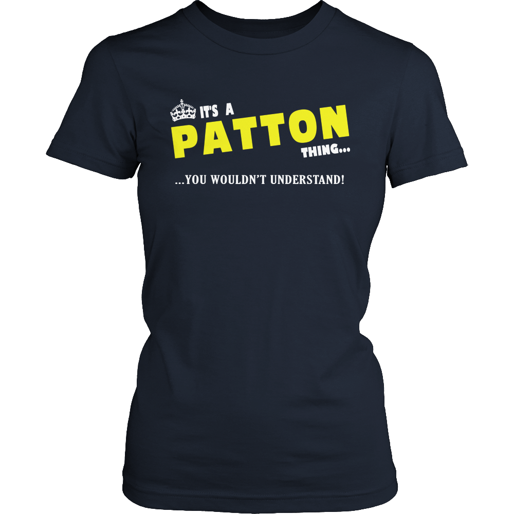 It's A Patton Thing, You Wouldn't Understand