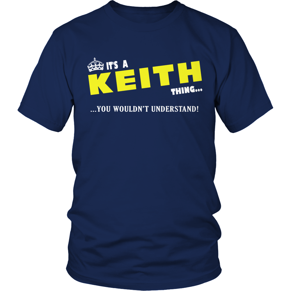 It's A Keith Thing, You Wouldn't Understand
