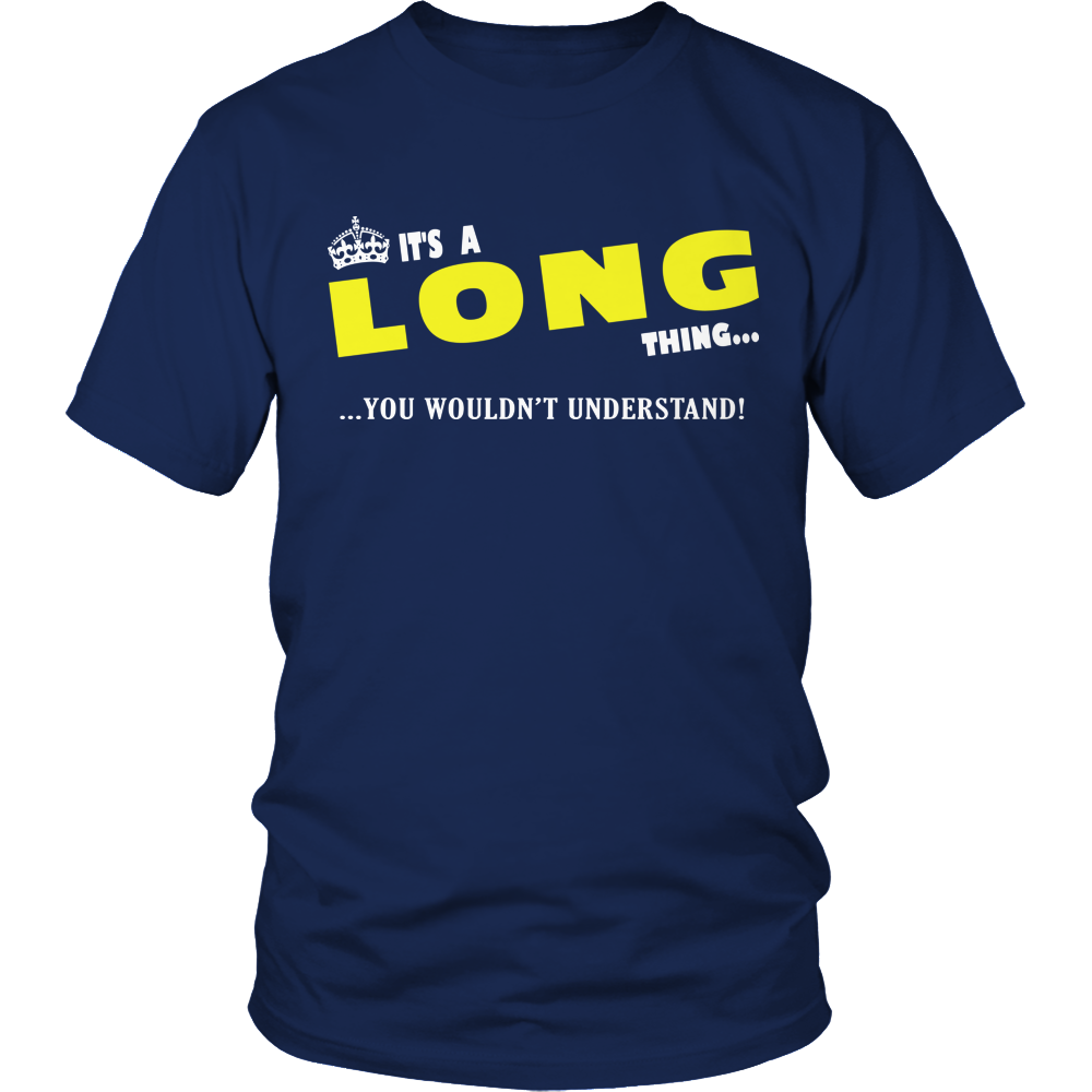 It's A Long Thing, You Wouldn't Understand