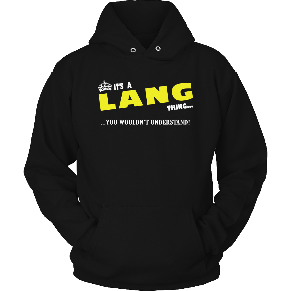 It's A Lang Thing, You Wouldn't Understand