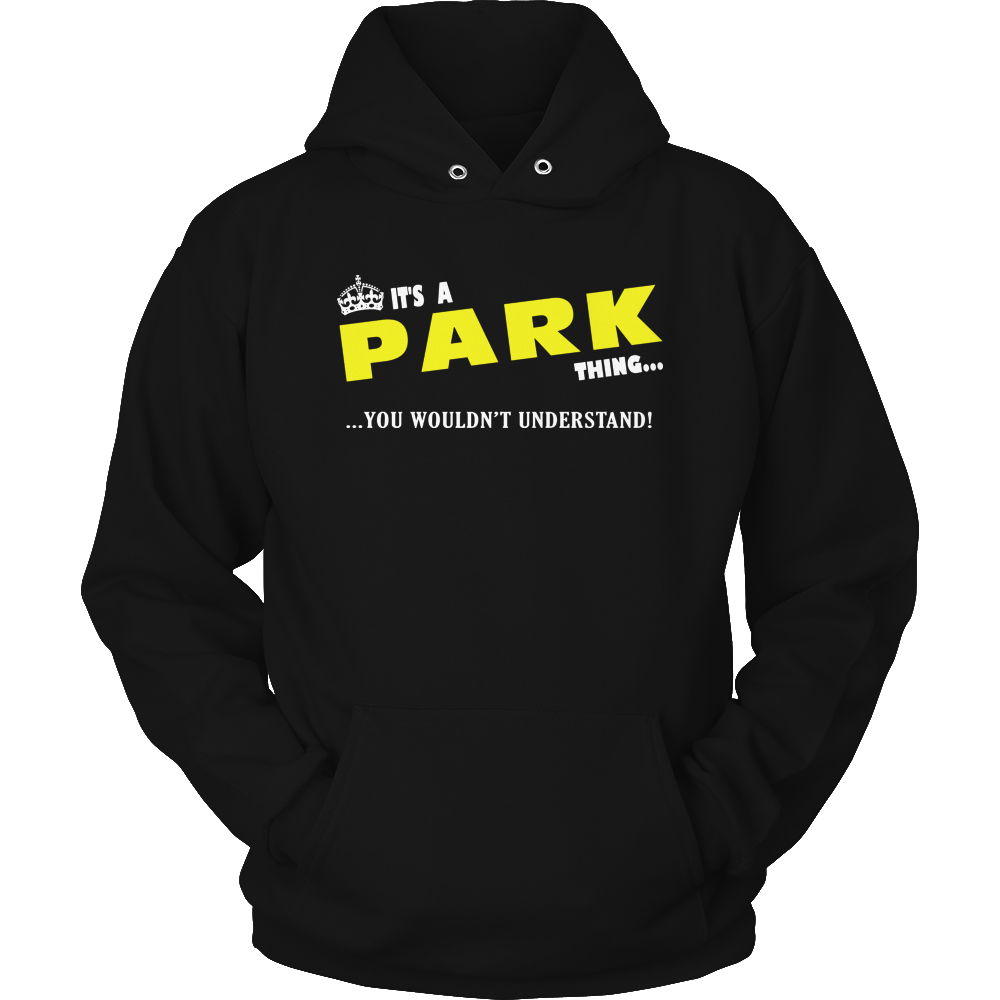 It's A Park Thing, You Wouldn't Understand