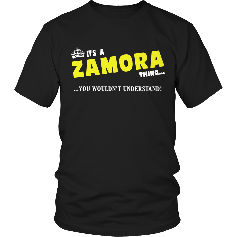 It's A Zamora Thing, You Wouldn't Understand