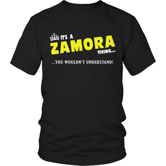 It's A Zamora Thing, You Wouldn't Understand