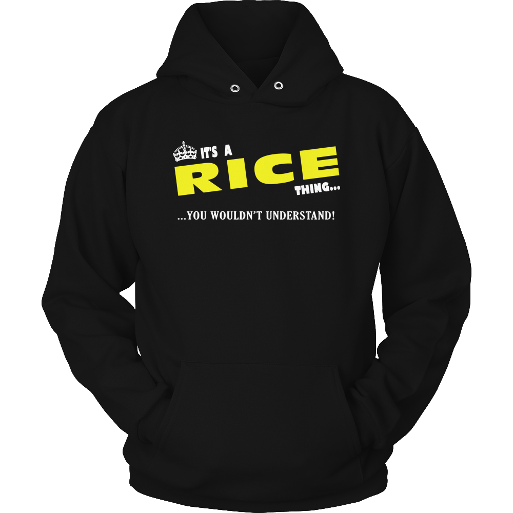 It's A Rice Thing, You Wouldn't Understand
