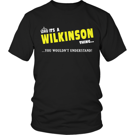 It's A Wilkinson Thing, You Wouldn't Understand