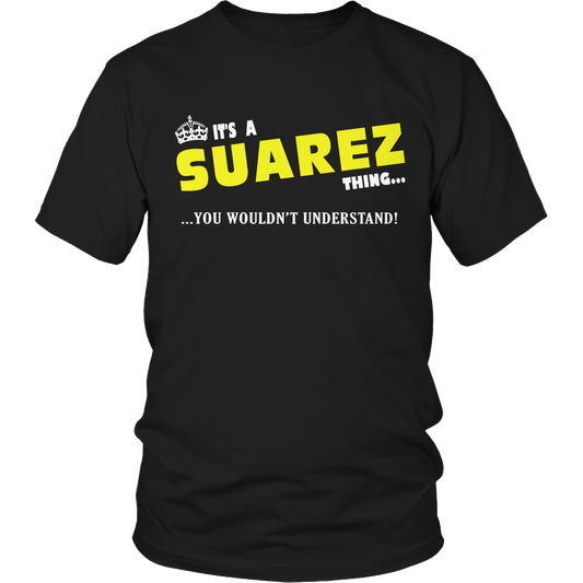 It's A Suarez Thing, You Wouldn't Understand