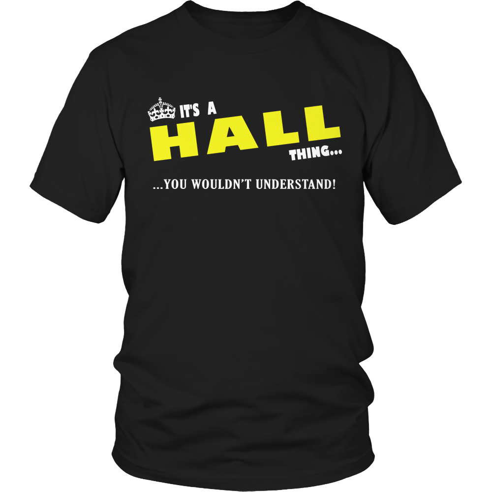 It's A Hall Thing, You Wouldn't Understand