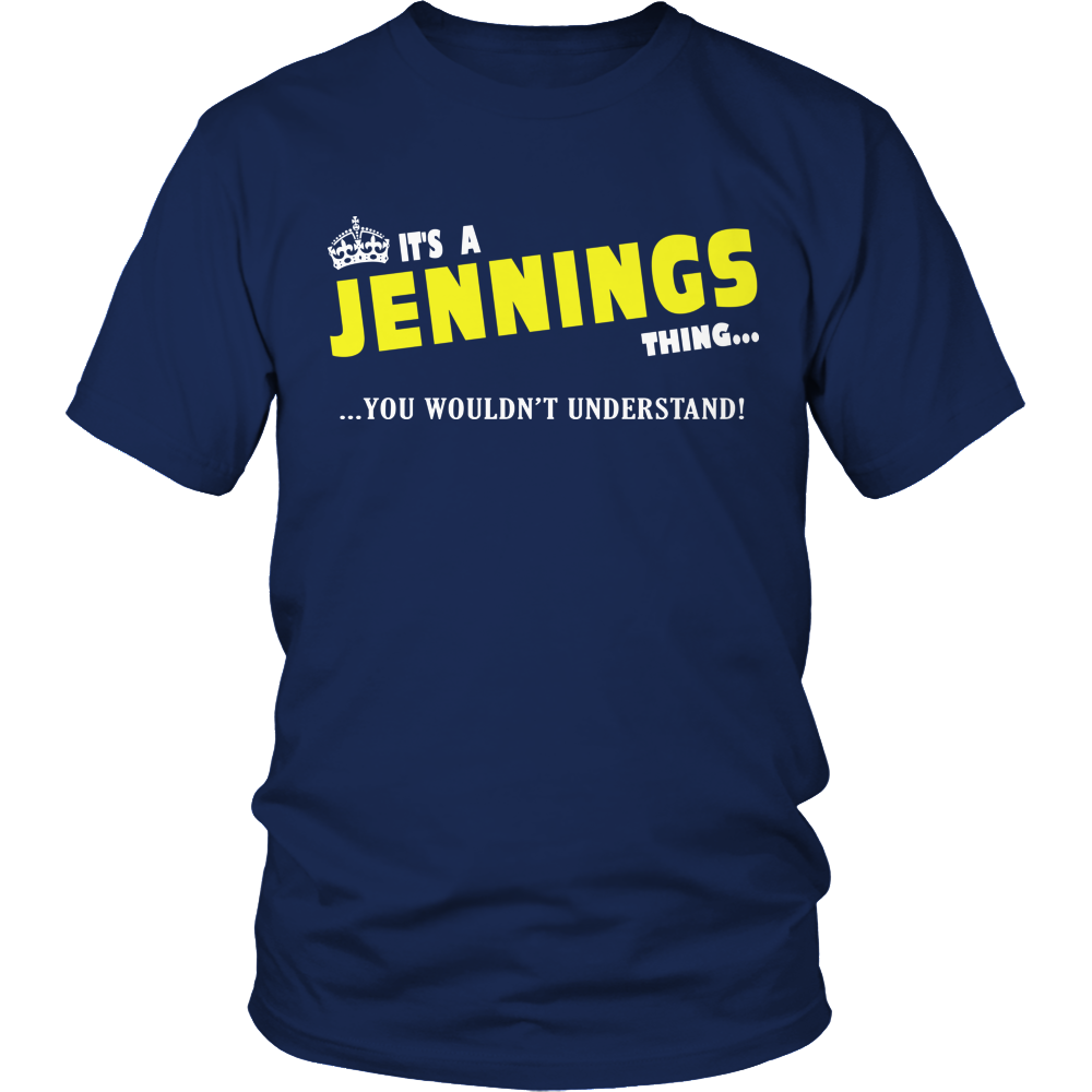 It's A Jennings Thing, You Wouldn't Understand