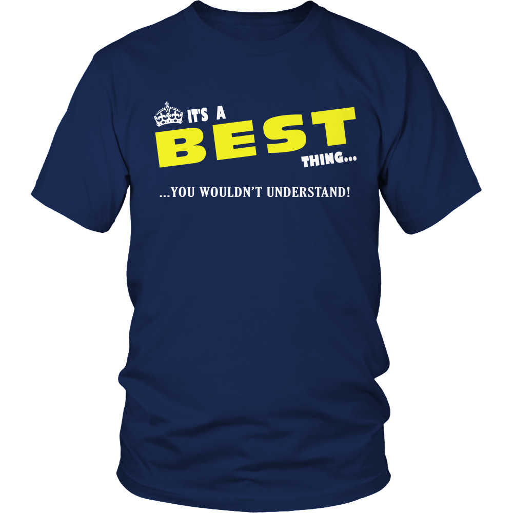 It's A Best Thing, You Wouldn't Understand