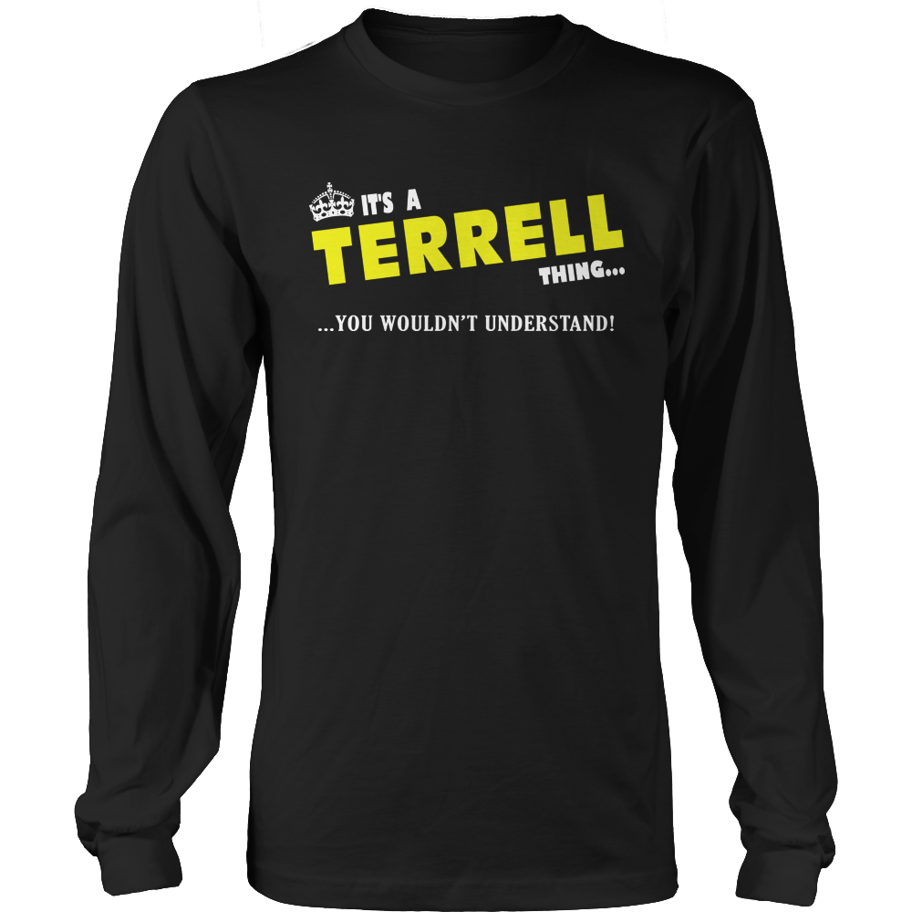 It's A Terrell Thing, You Wouldn't Understand