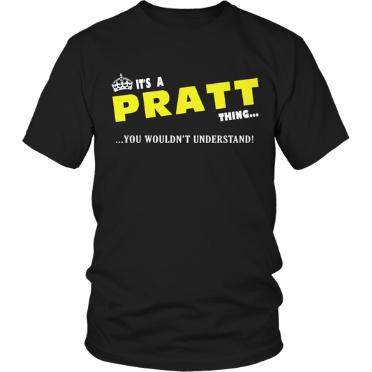 It's A Pratt Thing, You Wouldn't Understand