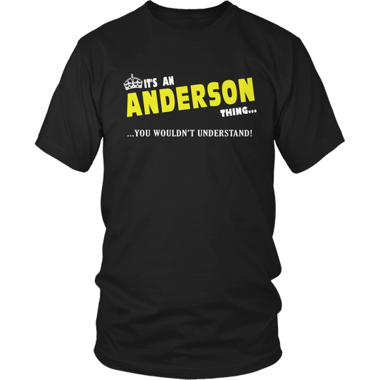 It's An Anderson Thing, You Wouldn't Understand