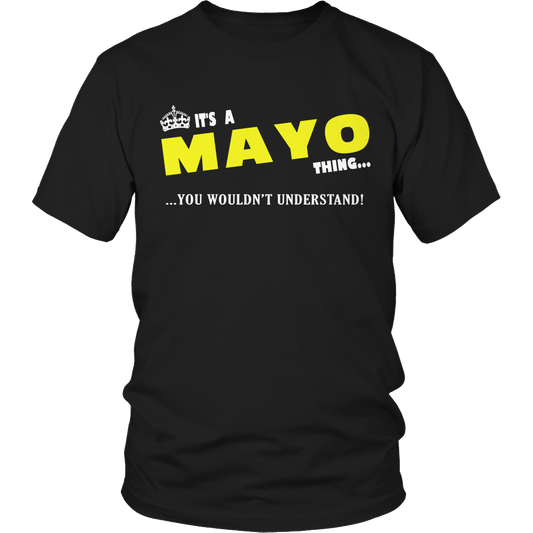 It's A Mayo Thing, You Wouldn't Understand