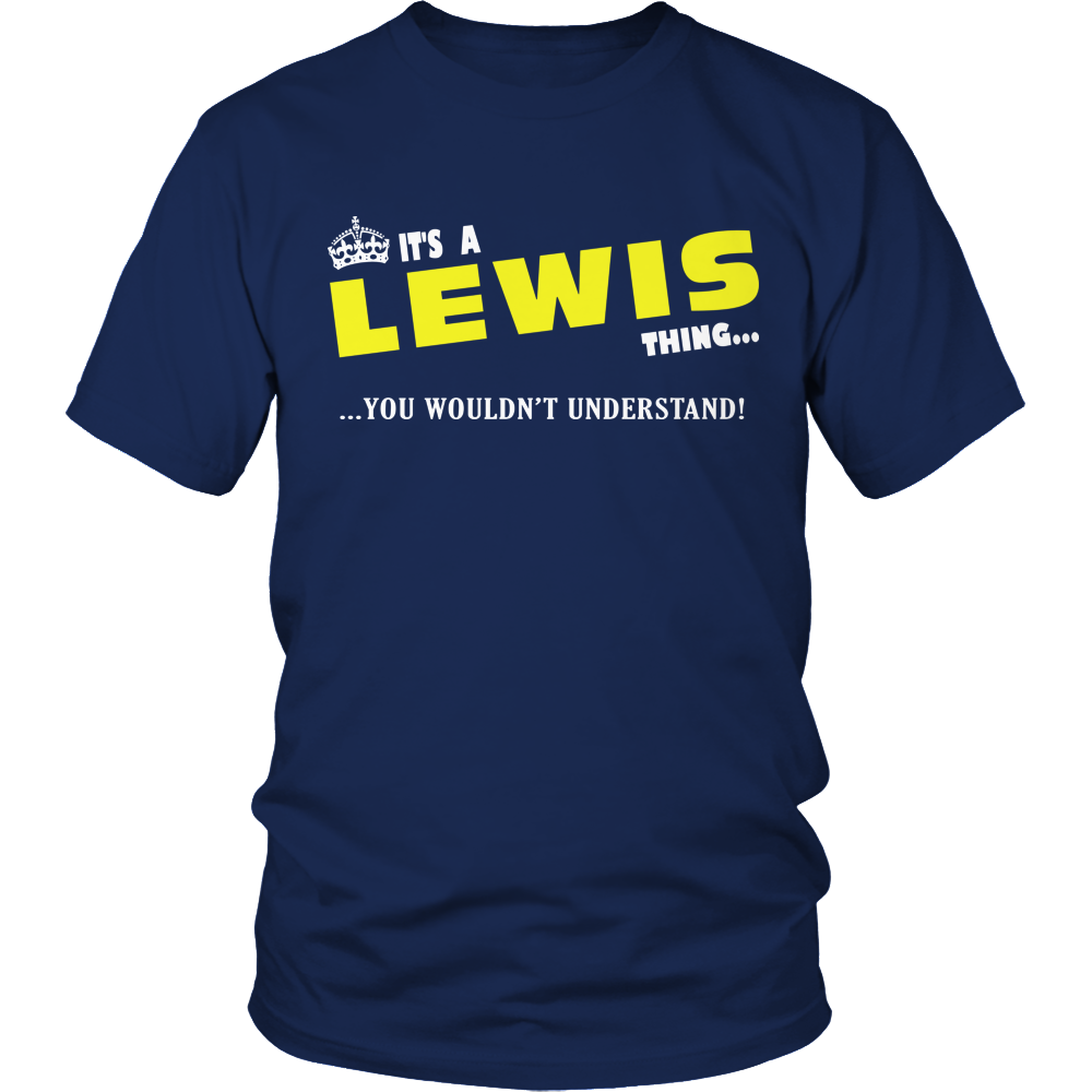It's A Lewis Thing, You Wouldn't Understand