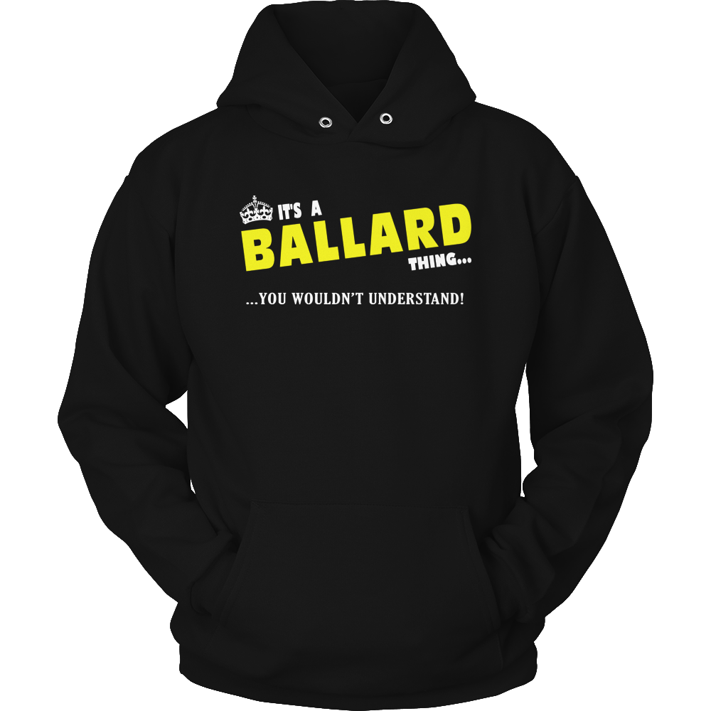 It's A Ballard Thing, You Wouldn't Understand