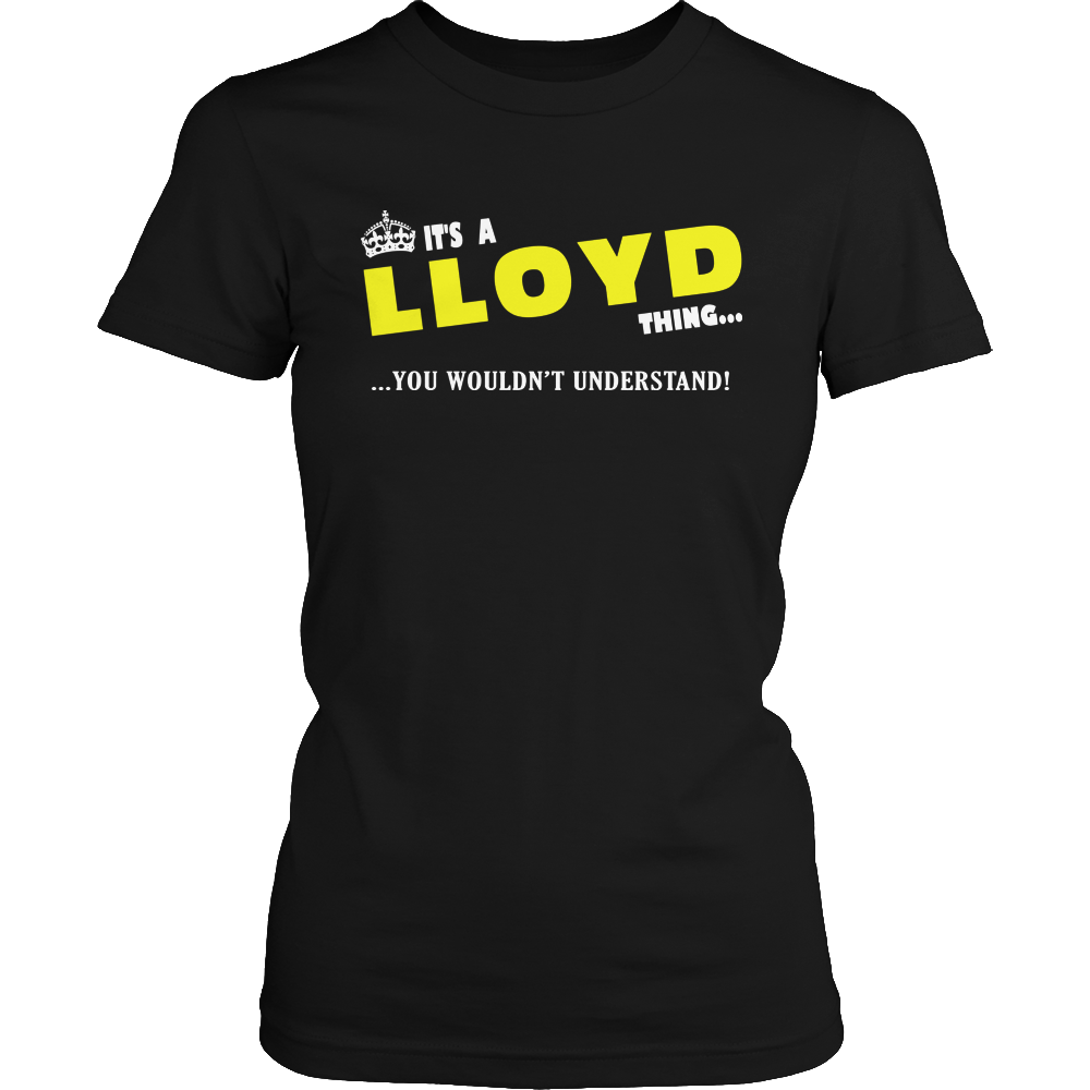 It's A Lloyd Thing, You Wouldn't Understand