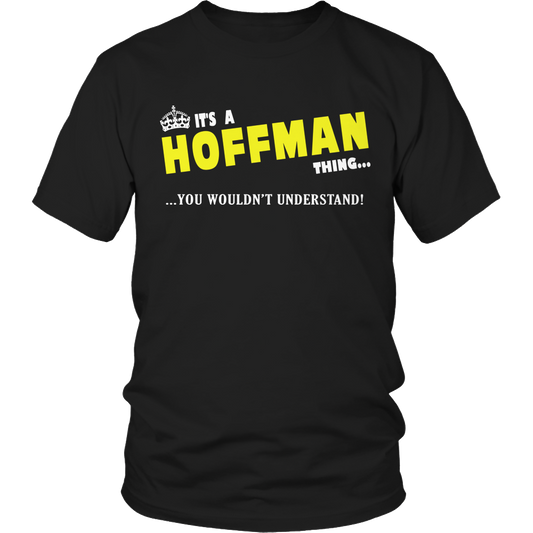 It's A Hoffman Thing, You Wouldn't Understand