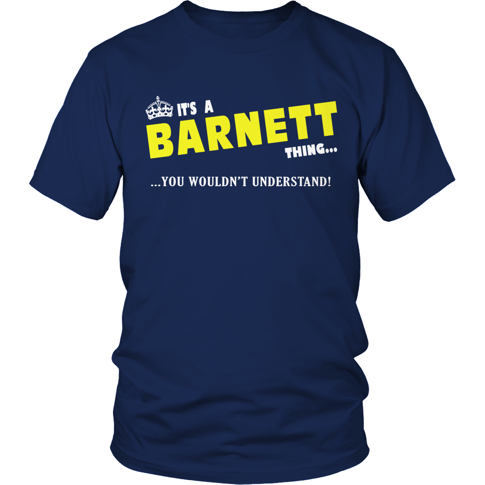 It's A Barnett Thing, You Wouldn't Understand