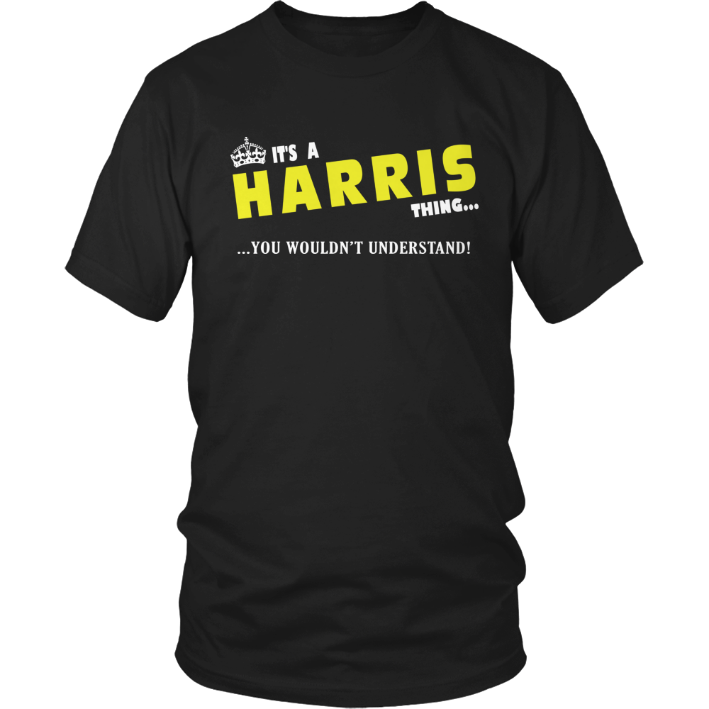 It's A Harris Thing, You Wouldn't Understand