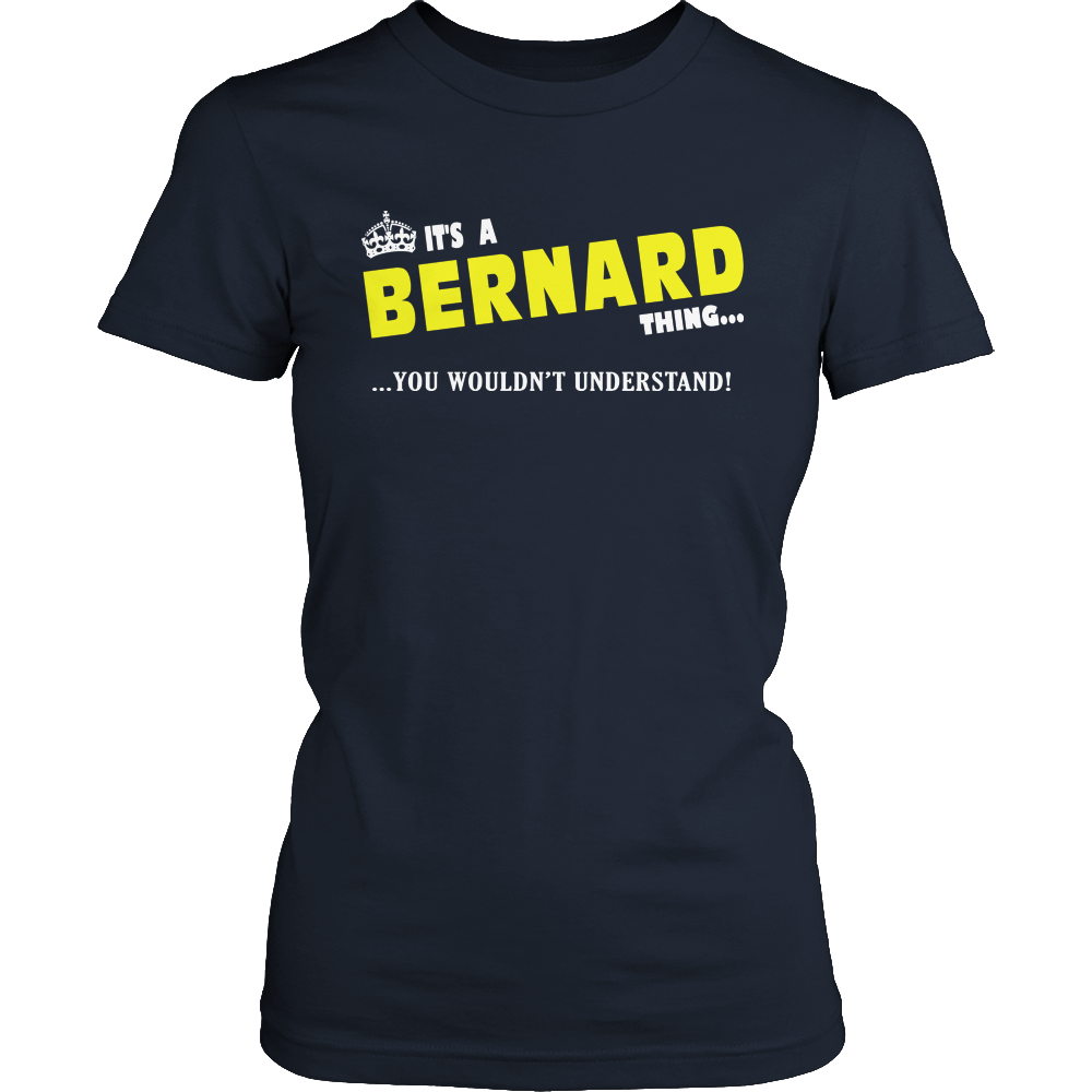 It's A Bernard Thing, You Wouldn't Understand