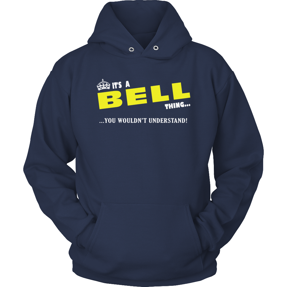 It's A Bell Thing, You Wouldn't Understand