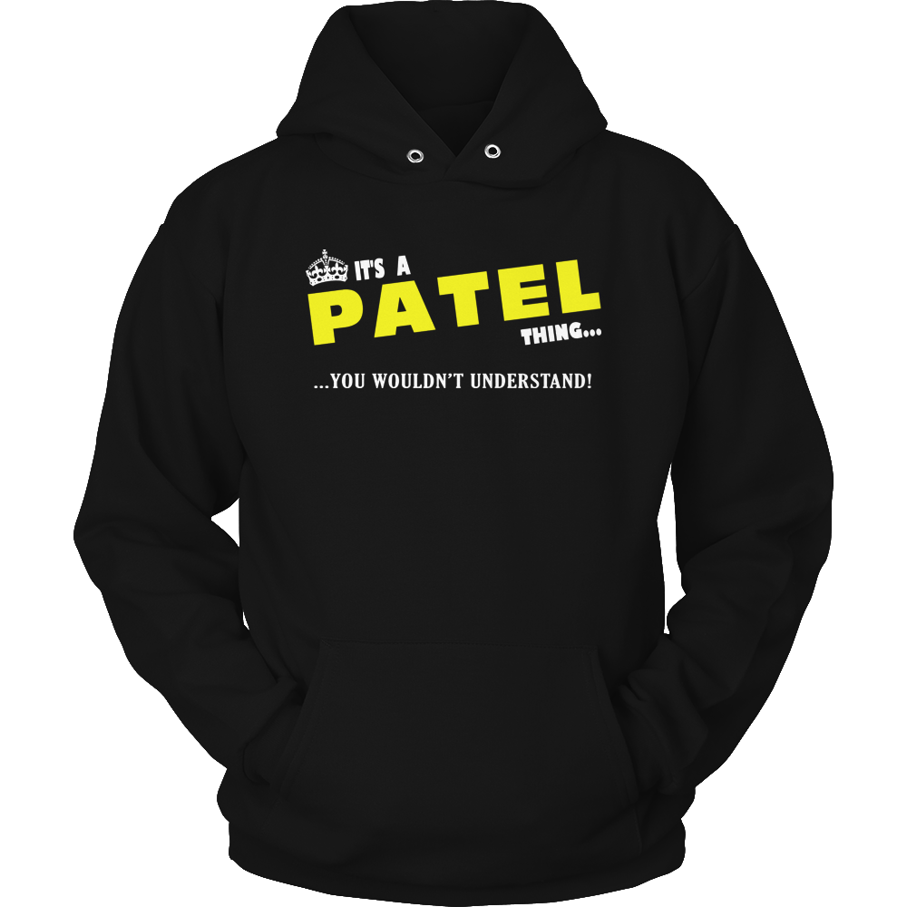 It's A Patel Thing, You Wouldn't Understand