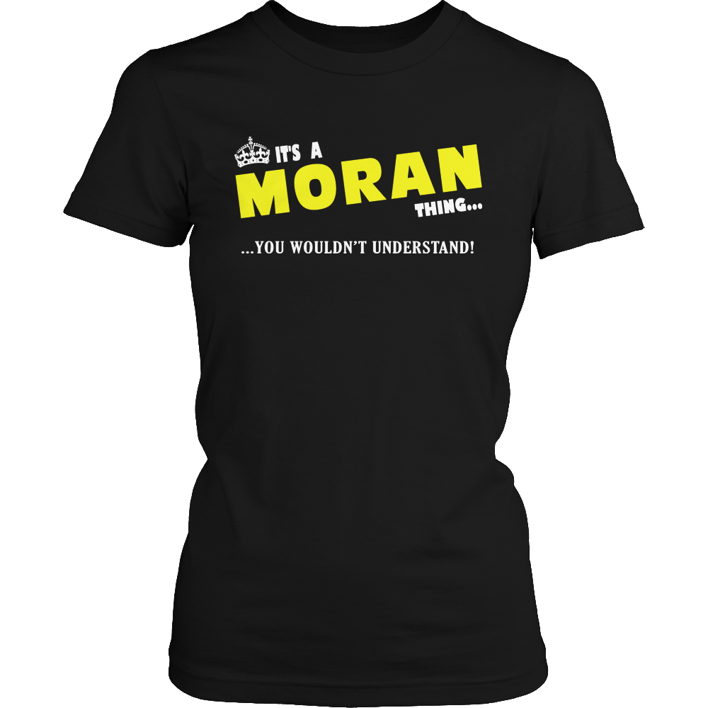 It's A Moran Thing, You Wouldn't Understand