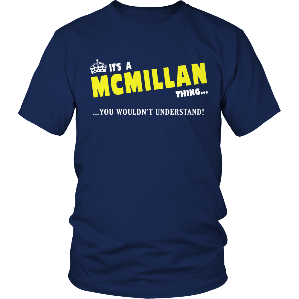 It's A McMillan Thing, You Wouldn't Understand