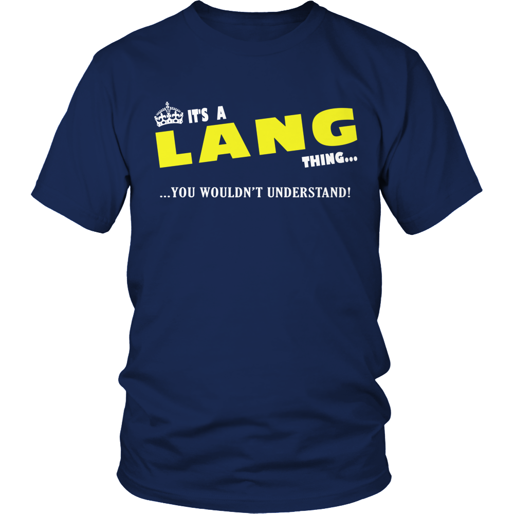 It's A Lang Thing, You Wouldn't Understand