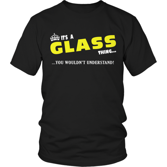 It's A Glass Thing, You Wouldn't Understand