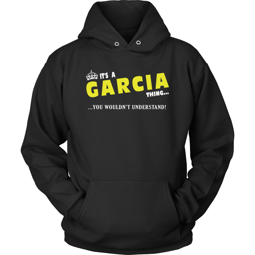 It's A Garcia Thing, You Wouldn't Understand
