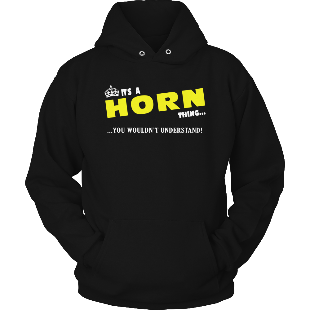 It's A Horn Thing, You Wouldn't Understand