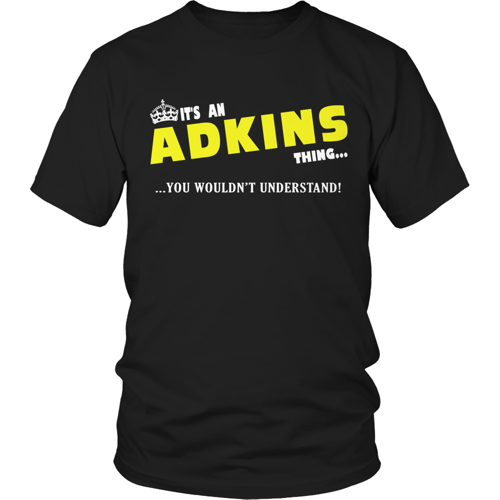 It's An Adkins Thing, You Wouldn't Understand