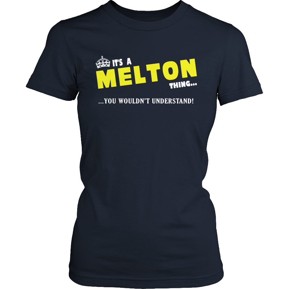 It's A Melton Thing, You Wouldn't Understand