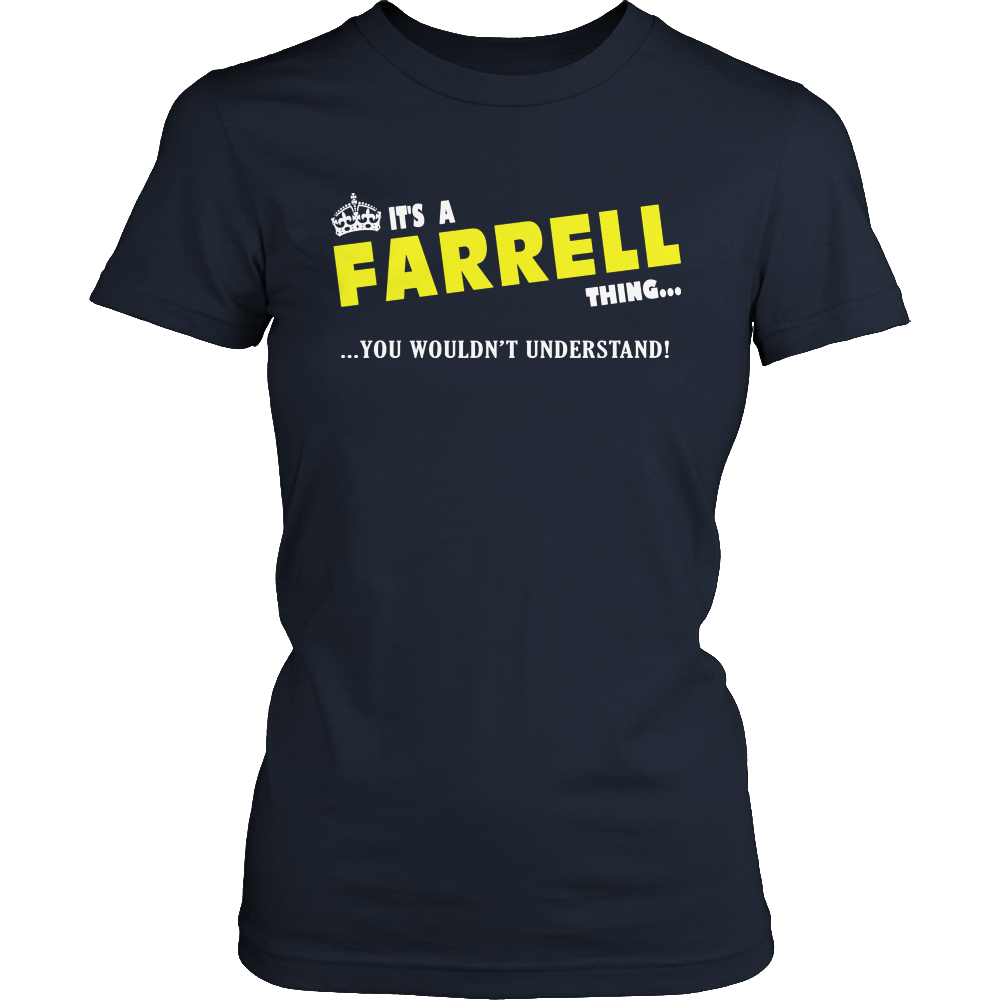 It's A Farrell Thing, You Wouldn't Understand
